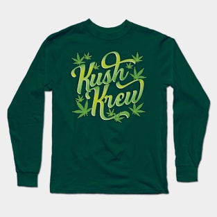 Kush Krew Marijuana Leaf Smokers Group Ganja Design Long Sleeve T-Shirt